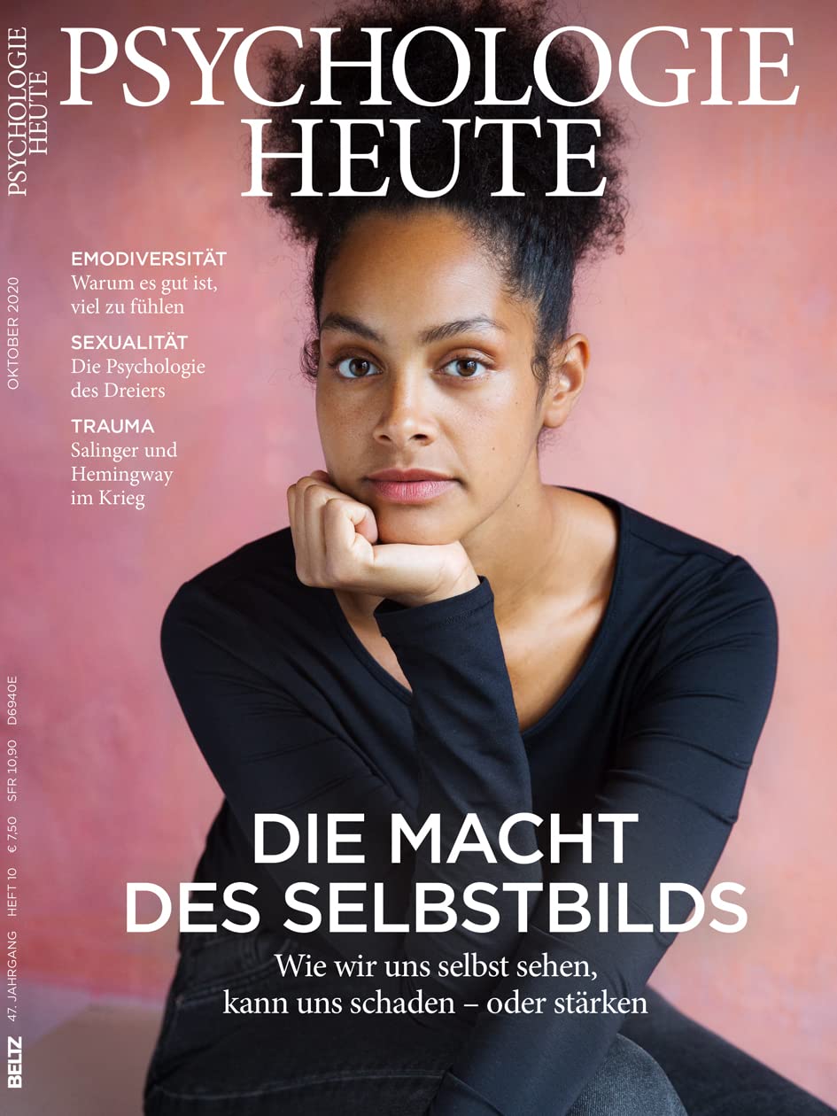 Psychologie Heute 10/2020: Die Macht des Selbstbilds: Wie wir uns selbst sehen, kann uns schaden - oder stärken Psychology