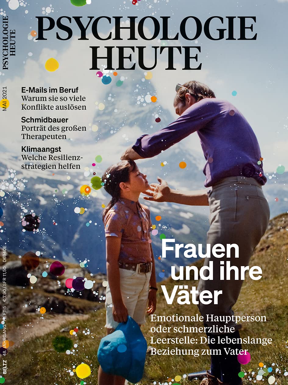 Psychologie Heute 5/2021: Frauen und ihre Väter Business, Finance & Career
