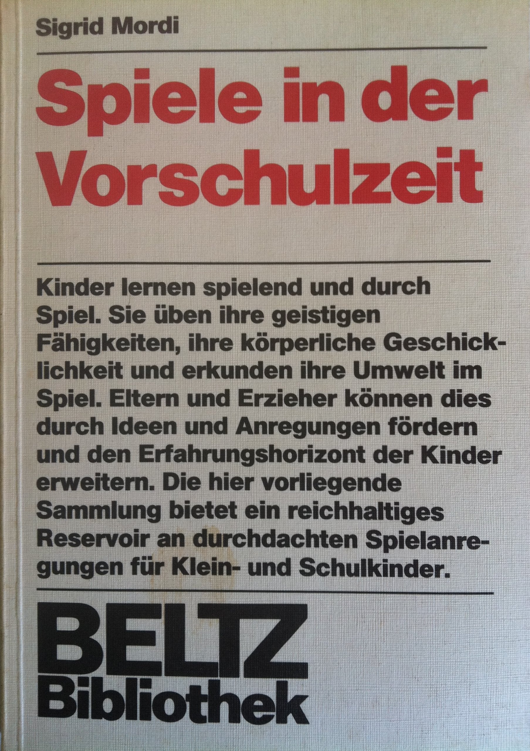 Spiele in der Vorschulzeit (Beltz Bibliothek) Books