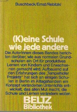 K)eine Schule wie jede andere. Vom Tempelhofer Projekt zu neuen Lernformen (Livre en allemand) book