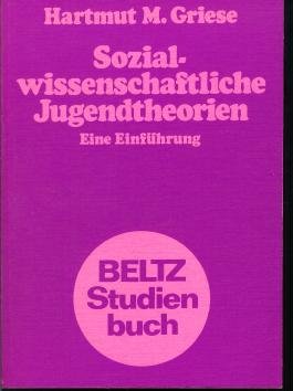Sozialwissenschaftliche Jugendtheorien: E. Einf. Books