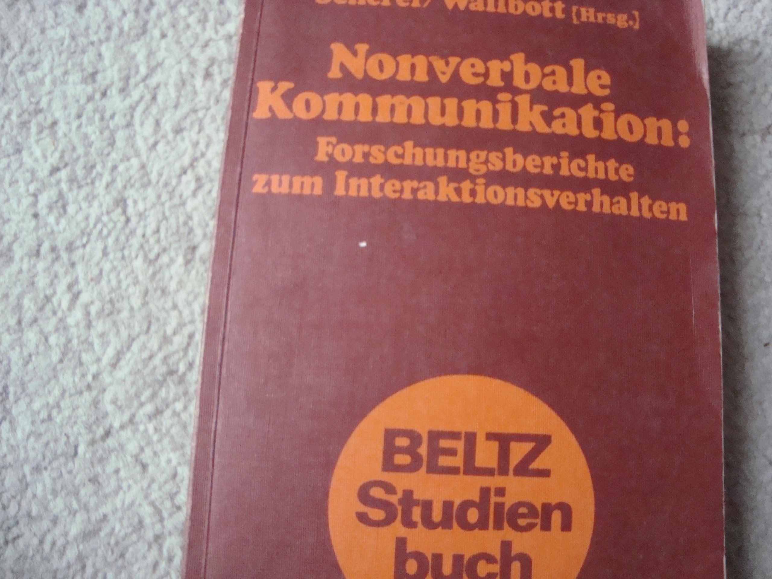 Nonverbale Kommunikation: Forschungsberichte zum Interaktionsverhalten. Books
