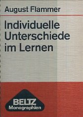 Individuelle Unterschiede im Lernen. Beltz-Monographien : Psychologie book