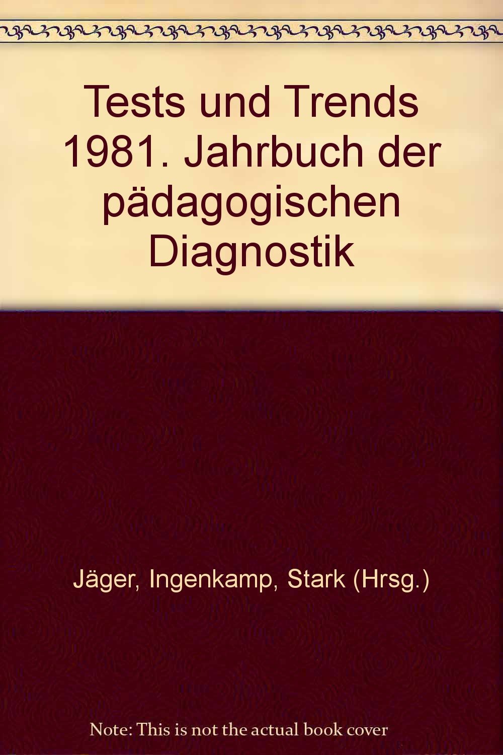 Product Image: Tests und Trends 1981. Jahrbuch der pädagogischen Diagnostik