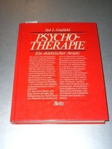 Psychotherapie, Ein eklektischer Ansatz, Aus dem Amerikanischen von H. Wenninger, Psychology
