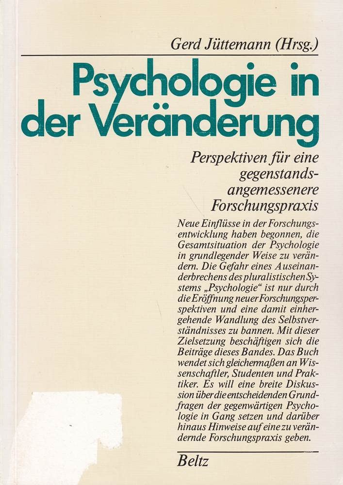 Psychologie in der Veränderung : Perspektiven für e. gegenstandsangemessenere Forschungspraxis Books