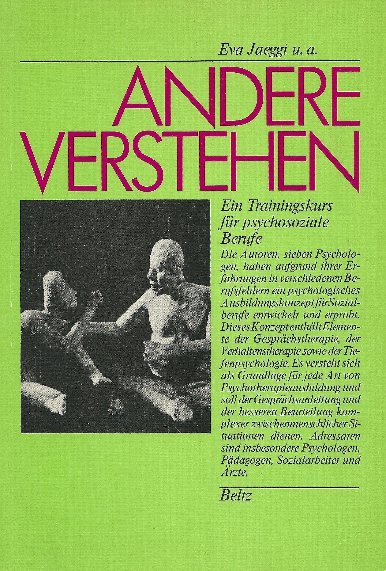 Andere verstehen: Ein Trainingskurs für psychosoziale Berufe Books