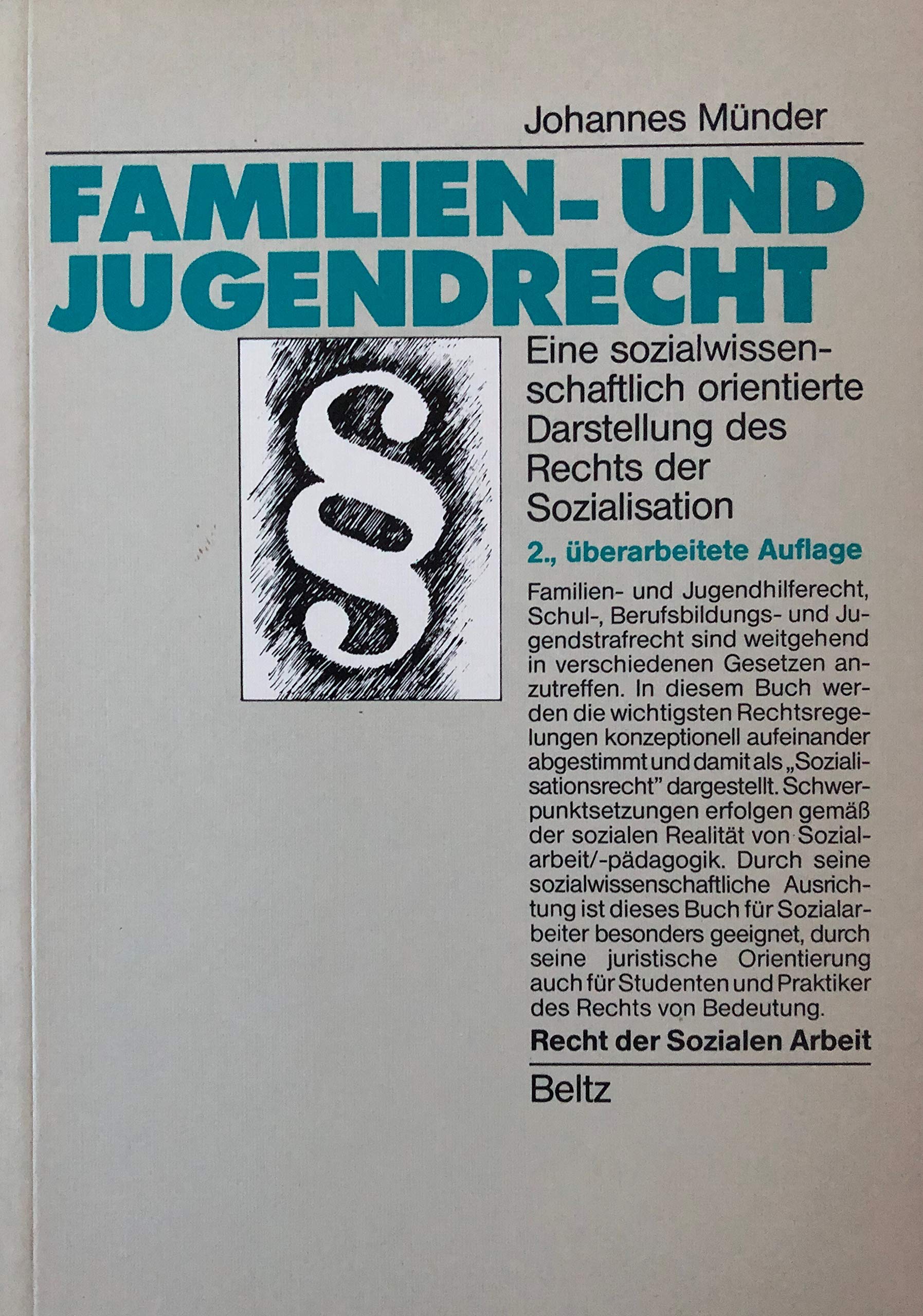 Familien- und Jugendrecht: Eine sozialwissenschaftlich orientierte Darstellung des Rechts der Sozialisation (Studienliteratur für das Recht der Sozialen Arbeit) Books