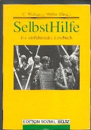 SelbstHilfe: Ein einführendes Lesebuch (Berufsfelder Sozialer Arbeit) Books