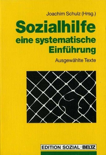 Sozialhilfe - Eine systematische Einführung: Ausgewählte Texte Politics & History