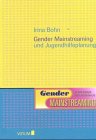 Gender Mainstreaming und Jugendhilfeplanung (Gender Mainstreaming in der Kinder- und Jugendhilfe) Social Sciences