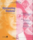 Sponsoring Explorer: Das Logbuch für neue Finanzierungsquellen: Das Logbuch für Neue Finanzierungsquellen. Kooperation Jugendarbeit & Wirtschaft. Eine Publikation der Jugenstiftung Baden-Württemberg Social Sciences