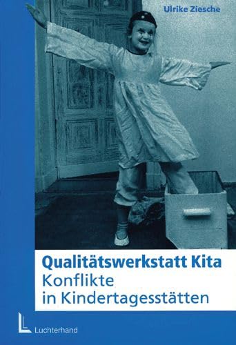 Qualitätswerkstatt Kita: Konflikte in Kindertagesstätten Books
