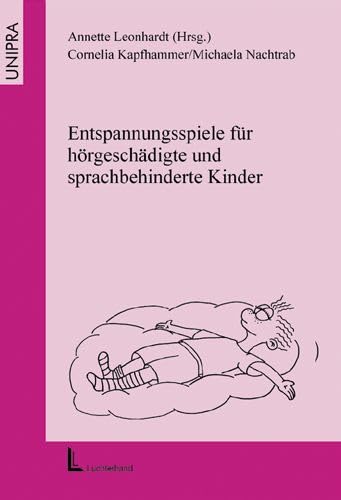 Entspannungsspiele für hörgeschädigte und sprachbehinderte Kinder. book