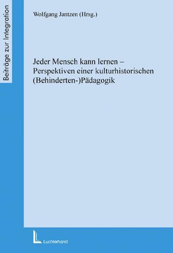 Jeder Mensch kann lernen - Perspektiven einer kulturhistorischen (Behinderten-) Pädagogik (Beltz Sonderpädagogik) Education & Training