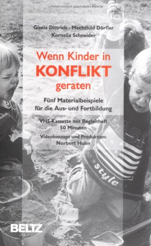Wenn Kinder in Konflikt geraten: Fachbuch mit Videokassette Lifestyle