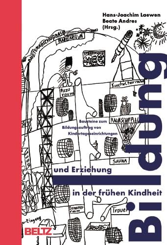 Bildung und Erziehung in der frühen Kindheit: Bausteine zum Bildungsauftrag von Kindertageseinrichtungen Books