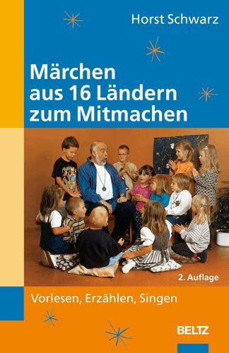 Märchen aus 16 Ländern zum Mitmachen: Vorlesen, Erzählen, Singen Parents & Children