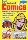 Comics. Geschichte einer populären Literaturform in Deutschland seit 1945 Manga