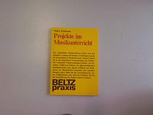 Projekte im Musikunterricht. Schüler erfinden und gestalten Musik Education & Training