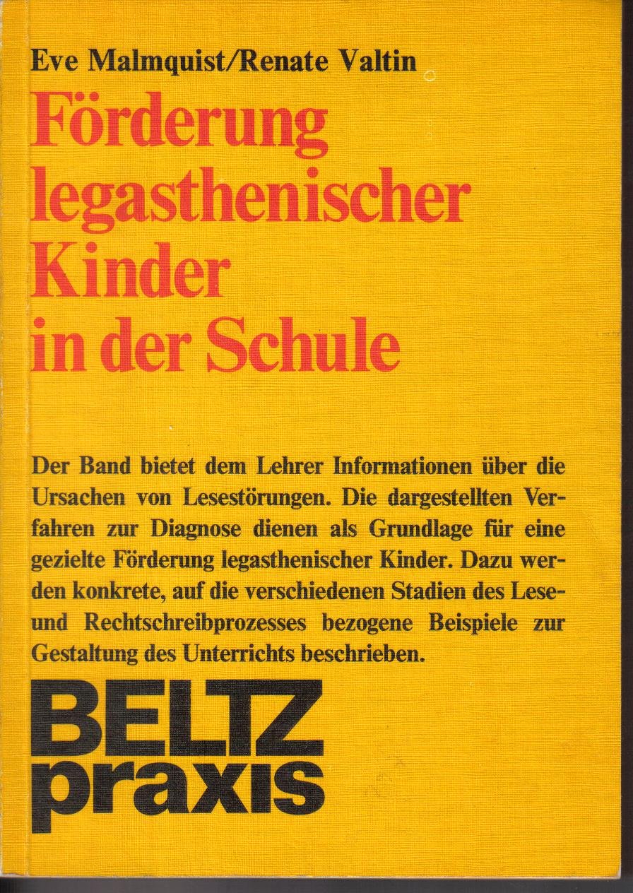 Förderung legasthenischer Kinder in der Schule (Beltz Praxis) Medicine