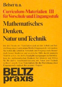 Curriculum- Materialien für Vorschule und Eingangsstufe III. Mathematisches Denken, Natur und Technik Education & Training