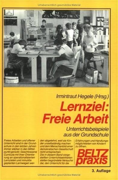 Lernziel: Freie Arbeit: Unterrichtsbeispiele aus der Grundschule (Beltz Praxis) Education & Training