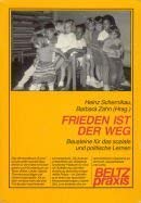 Frieden ist der Weg: Bausteine für das soziale und politische Lernen (Werkstattbuch Grundschule) Books