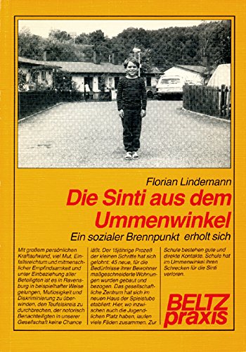 Die Sinti aus dem Ummenwinkel: Ein sozialer Brennpunkt erholt sich (Beltz Praxis) Education & Training
