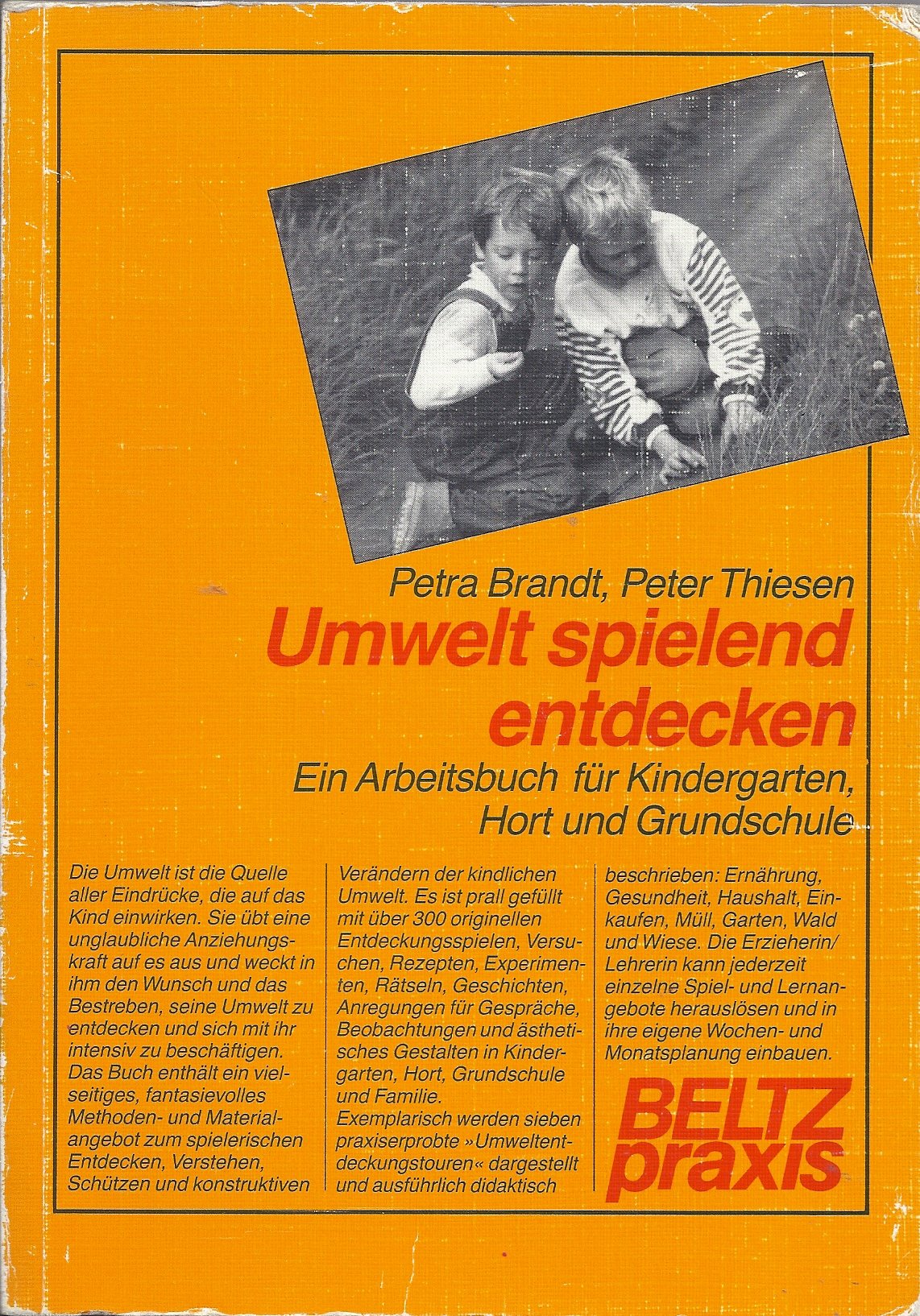 Umwelt spielend entdecken: Ein Arbeitsbuch für Kindergarten, Hort und Grundschule (Beltz Praxis) Education & Training