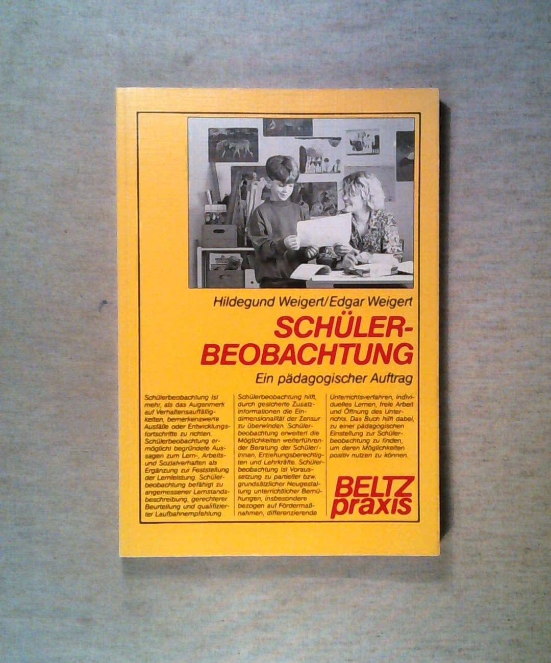 Schülerbeobachtung: Ein pädagogischer Auftrag (Werkstattbuch Grundschule) Education & Training