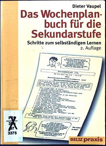 Das Wochenplanbuch für die Sekundarstufe: Schritte zum selbständigen Lernen (Beltz Praxis) Education & Training
