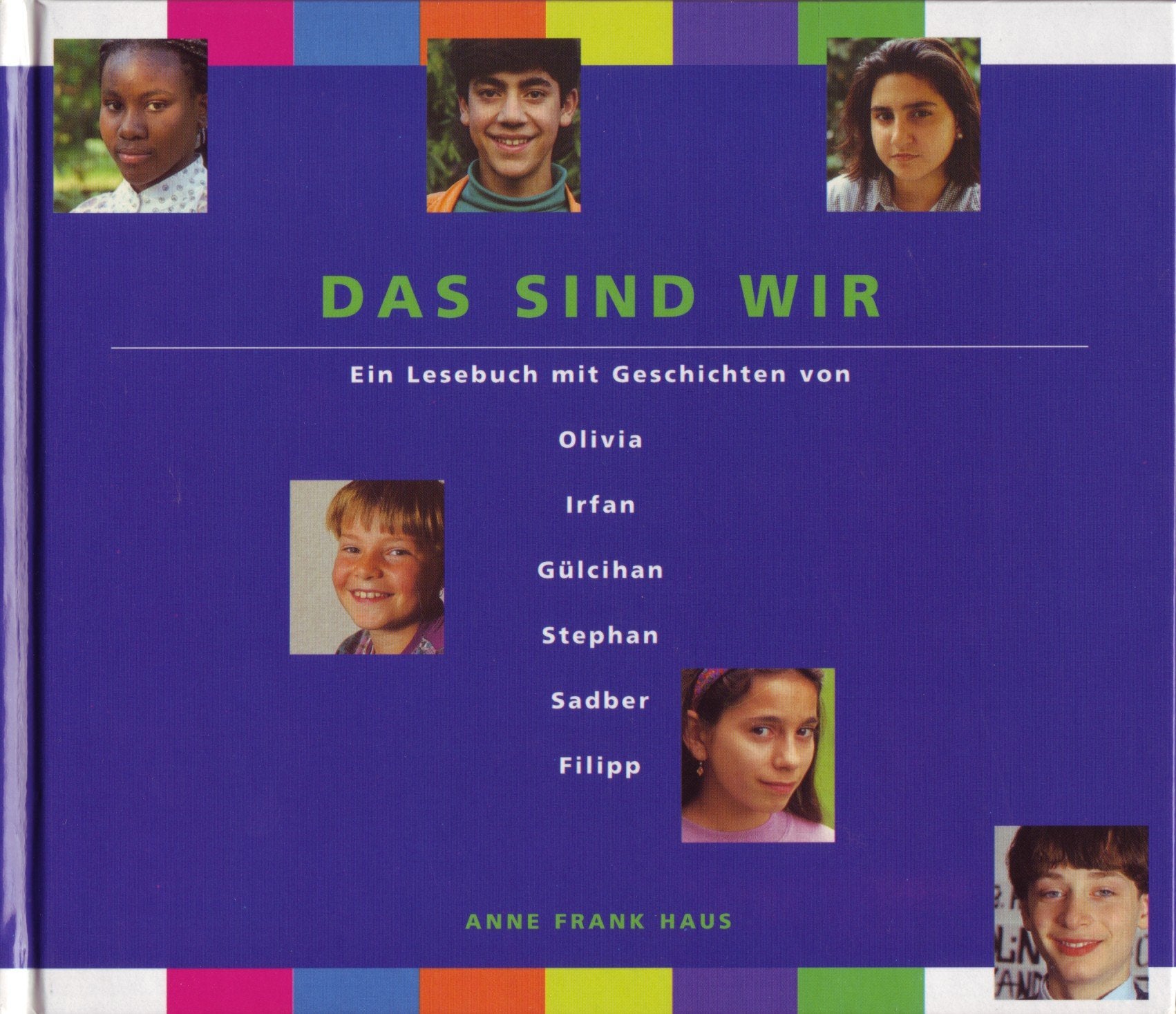 Das sind wir / Interkulturelle Unterrichtsideen für die Klassen 4-6 aller Schularten: Das sind wir, Ein Lesebuch mit Geschichten (Beltz Praxis) Education & Training