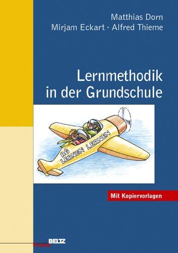 Lernmethodik in der Grundschule (Beltz Praxis) Education & Training