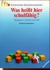 Was heißt hier schulfähig?: Übergang in Schule und Hort (Beltz Praxis) Books