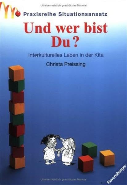 Und wer bist Du?: Interkulturelles Leben in der Kita (Beltz Praxis) Politics & History