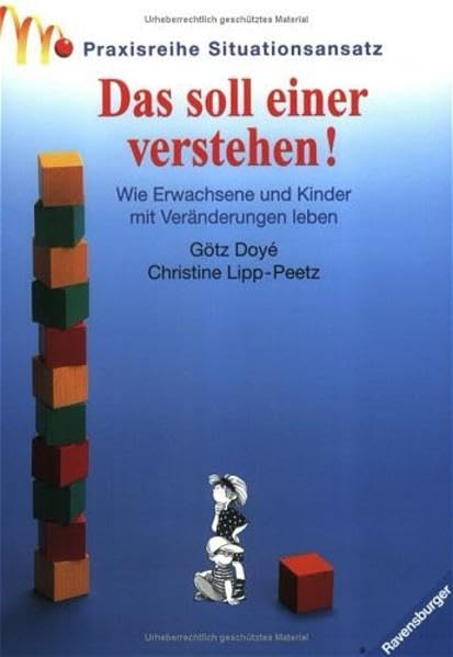 Das soll einer verstehen!: Wie Erwachsene und Kinder mit Veränderungen leben (Beltz Praxis) Books
