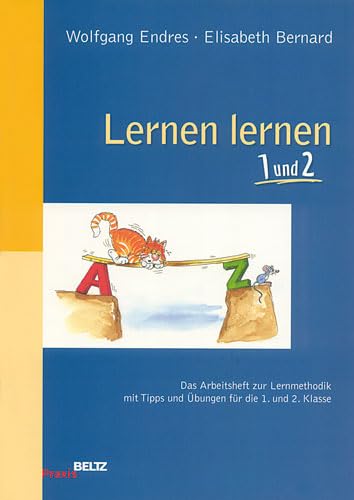 Lernen lernen 1 und 2: Das Arbeitsheft zur Lernmethodik mit Tipps und Übungen für die 1. und 2. Klasse (Beltz Praxis) Study Guides