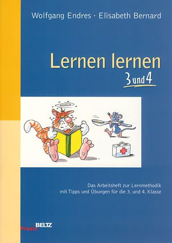 Lernen lernen 3 und 4: Das Arbeitsheft zur Lernmethodik mit Tipps und Übungen für die 3. und 4. Klasse (Beltz Praxis) Study Guides
