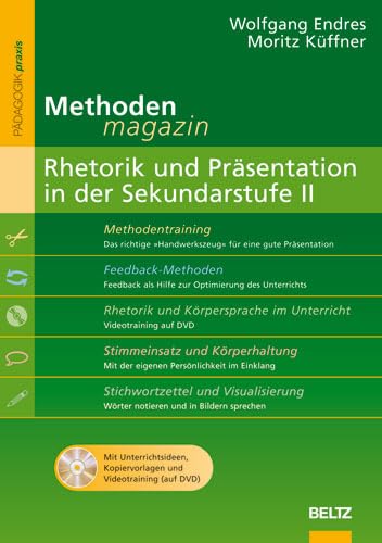 Methoden-Magazin: Rhetorik und Präsentation in der Sekundarstufe II Business, Finance & Career