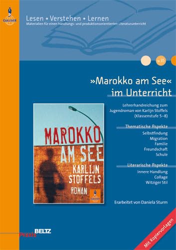»Marokko am See« im Unterricht: Lehrerhandreichung zum Jugendroman von Karlijn Stoffels (Klassenstufe 5-8, mit Kopiervorlagen) book