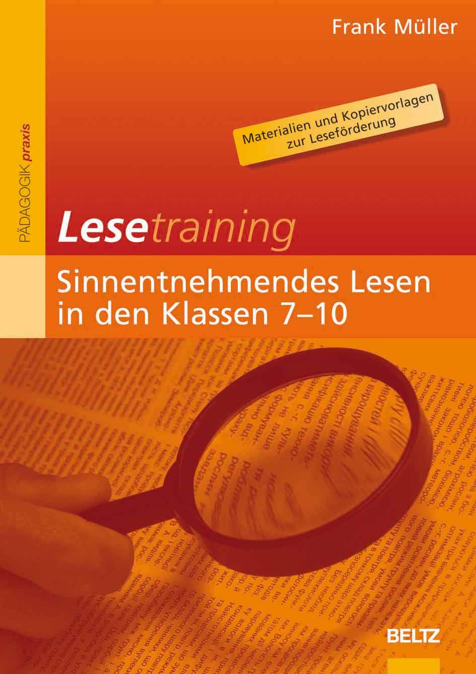 Lesetraining: Sinnentnehmendes Lesen in den Klassen 7-10 Education & Training
