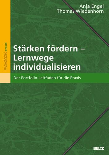Stärken fördern - Lernwege individualisieren: Der Portfolio-Leitfaden für die Praxis Politics & History