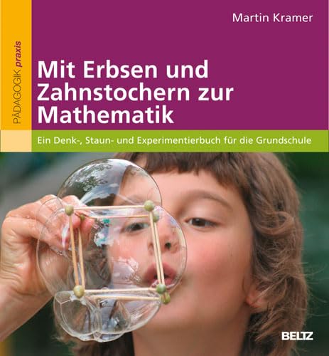Mit Erbsen und Zahnstochern zur Mathematik Education & Training