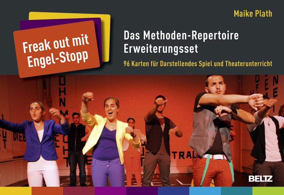 »Freak out mit Engel-Stopp« – Das Methoden-Repertoire Erweiterungsset: 96 Karten für Darstellendes Spiel und Theaterunterricht Learning & Reference