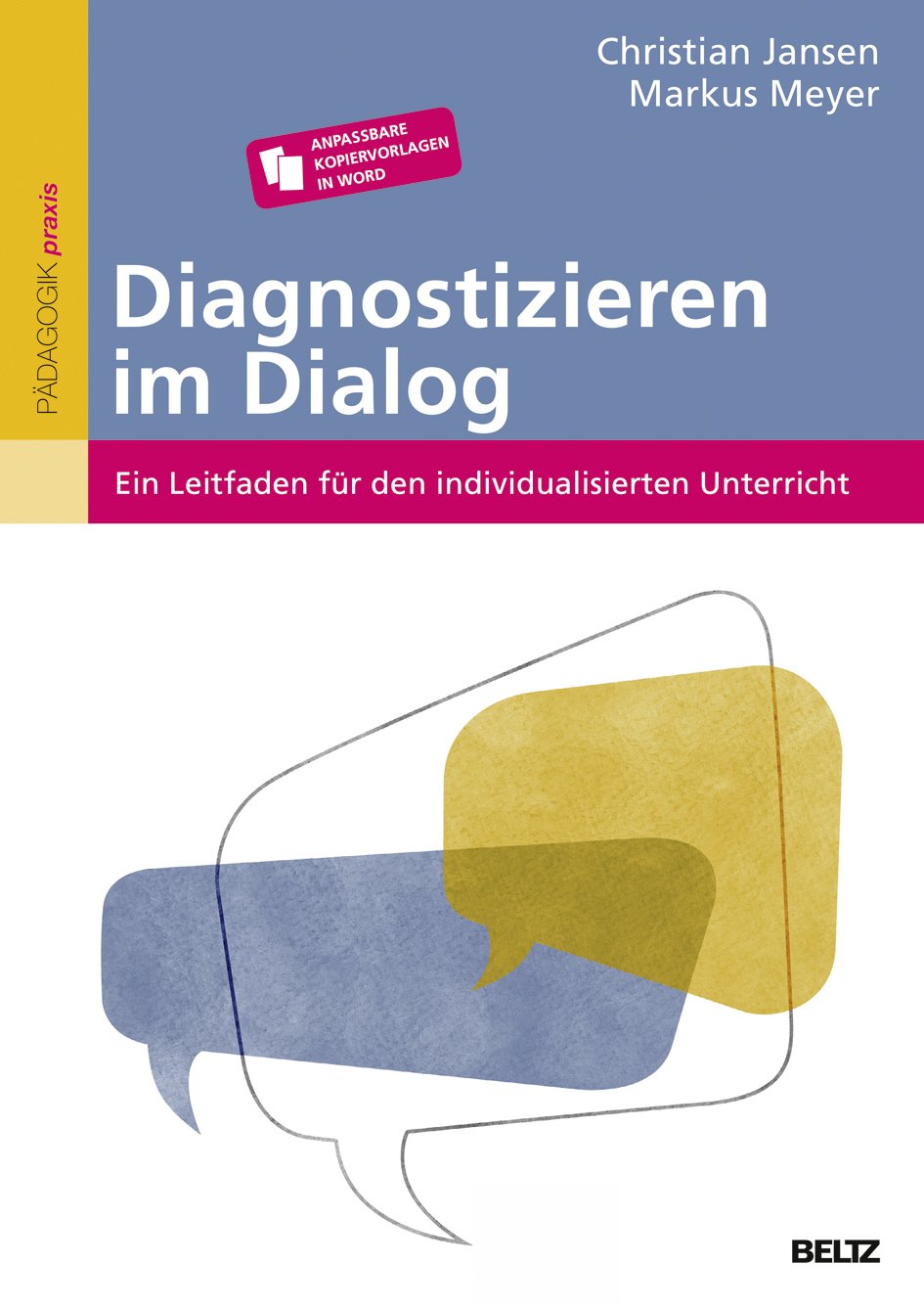 Diagnostizieren im Dialog: Ein Leitfaden für den individualisierten Unterricht. Anpassbare Kopiervorlagen in Word Politics & History