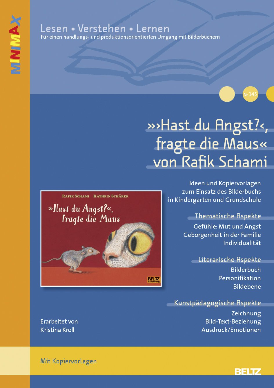 »Hast du Angst?«, fragte die Maus« von Rafik Schami: Ideen und Materialien zum Einsatz des Bilderbuchs in Kindergarten und Grundschule (Beltz Praxis / Lesen - Verstehen - Lernen) Professional & Reference Books