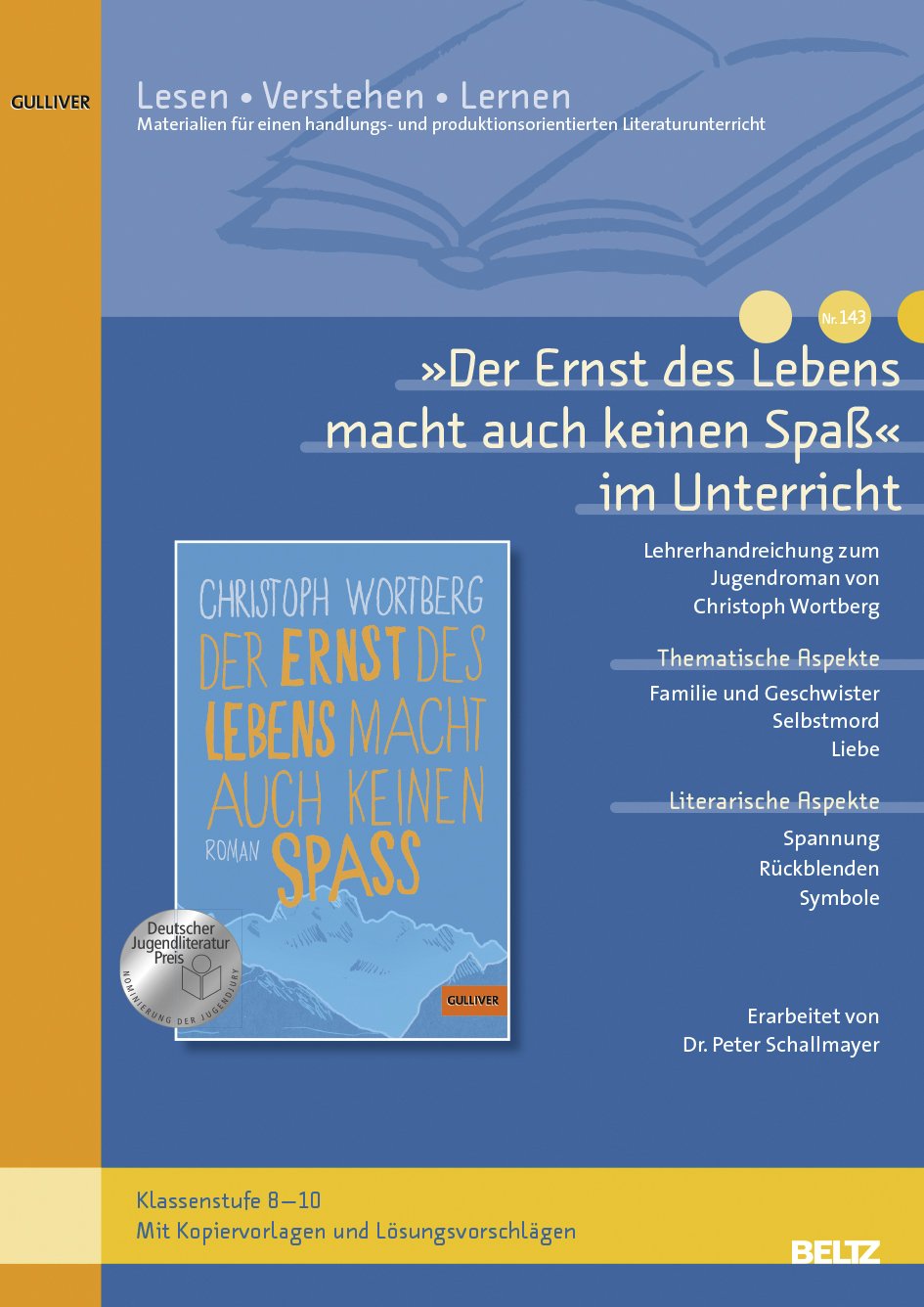 »Der Ernst des Lebens macht auch keinen Spaß« im Unterricht Study Guides