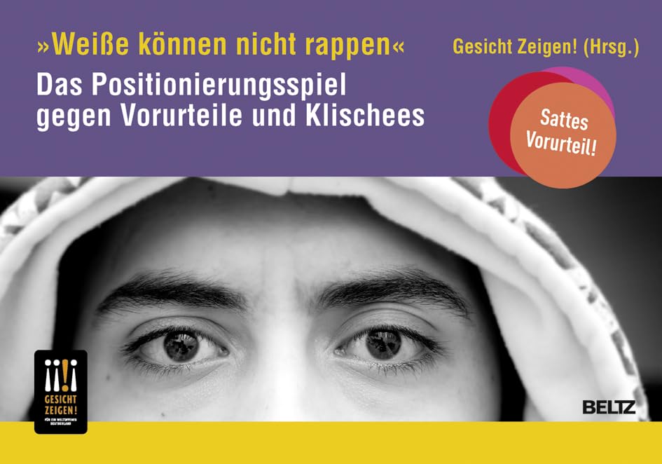 »Weiße können nicht rappen« Das Positionierungsspiel gegen Vorurteile und Klischees book