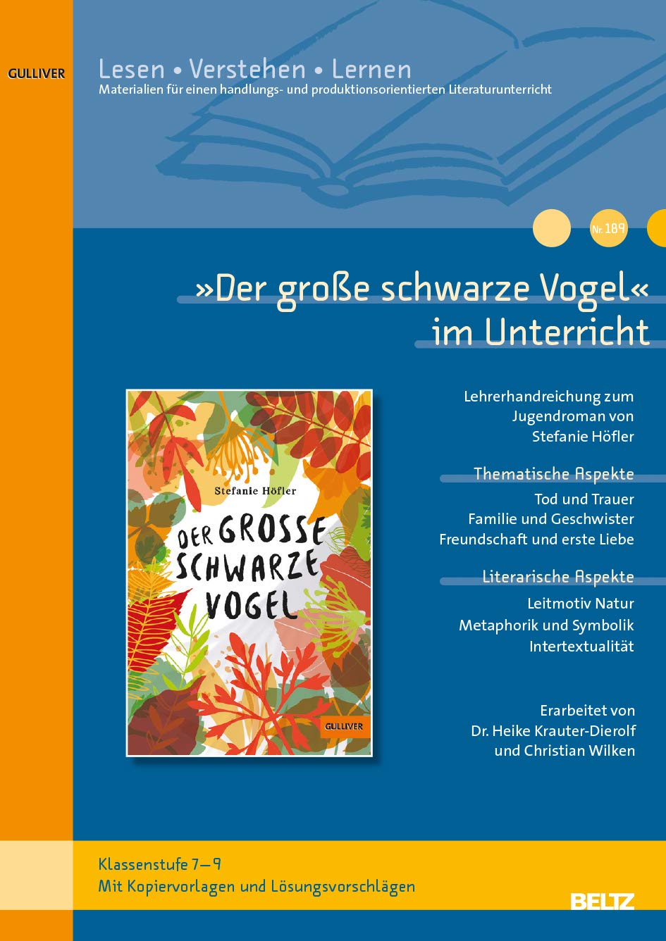 »Der große schwarze Vogel« im Unterricht: Lehrerhandreichung zum Jugendroman von Stefanie Höfler (Klassenstufe 7-9, mit Kopiervorlagen) (Beltz Praxis / Lesen - Verstehen - Lernen) Parents & Children